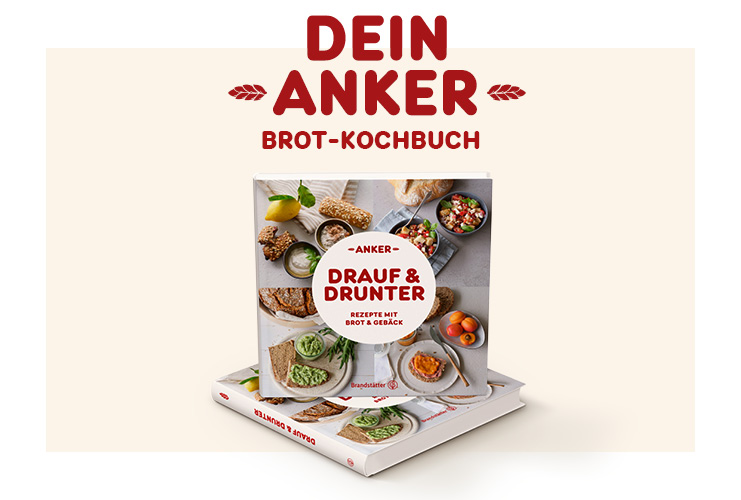 Dein ANKER Brot-Kochbuch